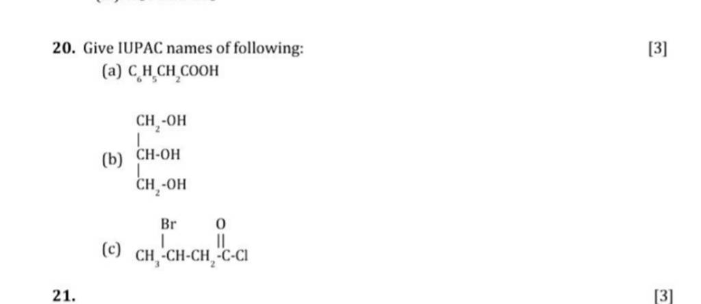 20 Give Iupac Names Of Following 3 A C6 H5 Ch2 Cooh B C 21 3 3266