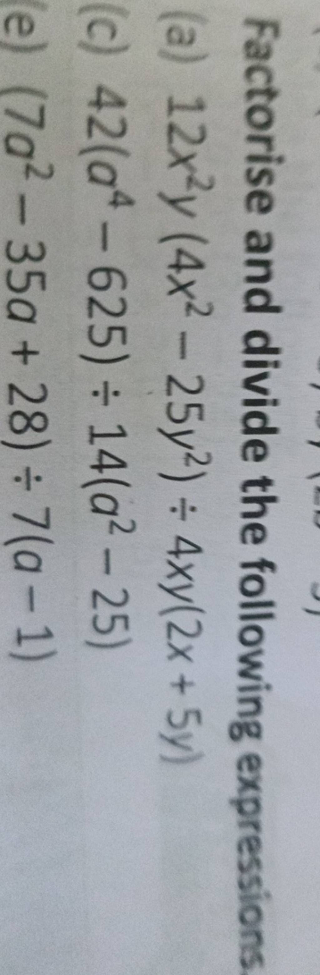 Factorise and divide the following expressions (a) 12x2y(4x2−25y2)÷4xy(2x..