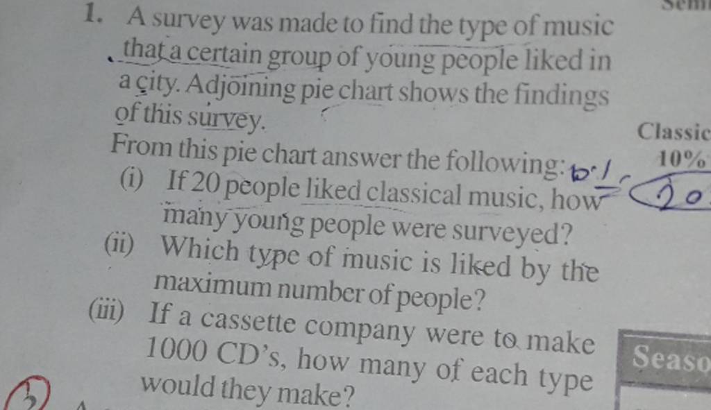 1 a survey was made to find the type of music that a certain group of yo 