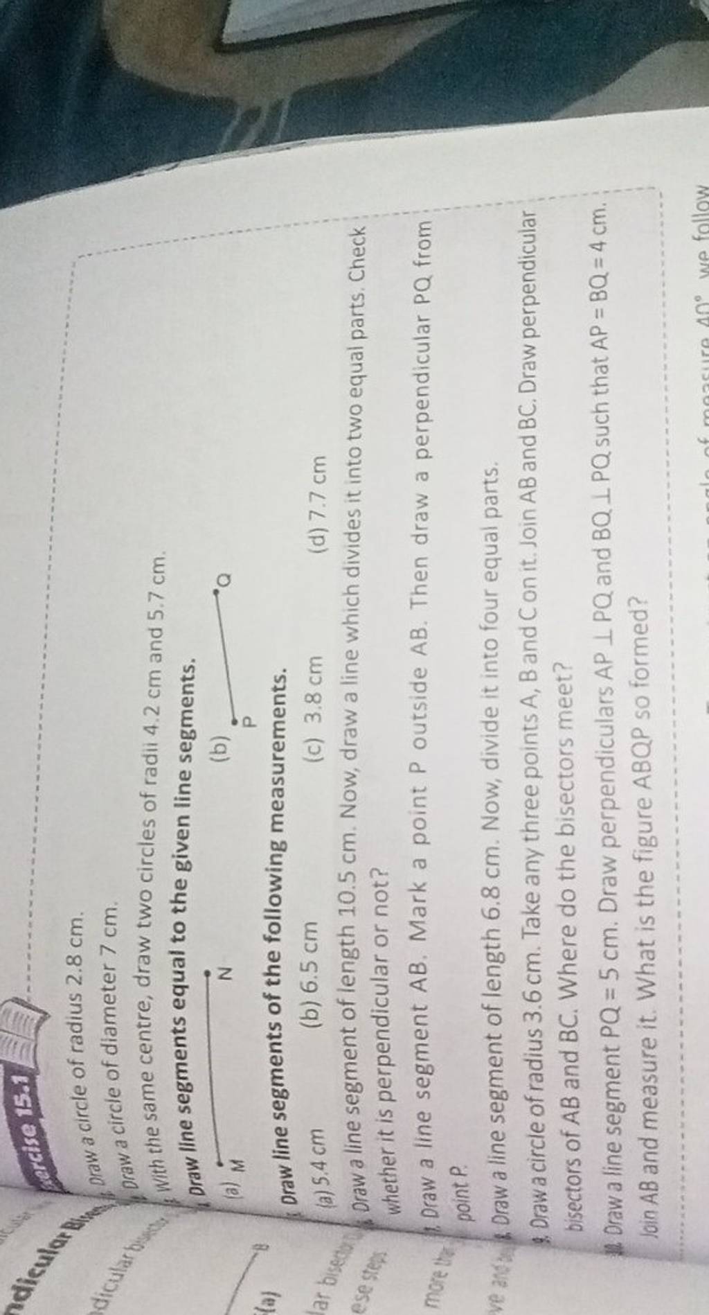 , praw a circle of radius 2.8 cm. Draw a circle of diameter 7 cm. with th..