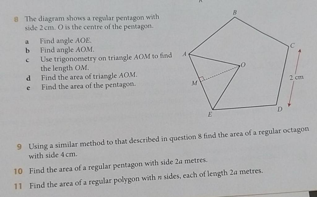 8 The Diagram Shows A Regular Pentagon With Side 2 Cm. O Is The Centre Of..