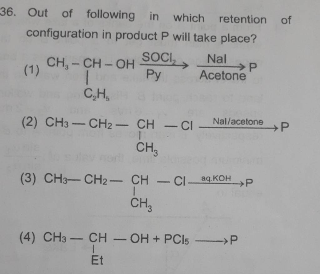 Out of following in which retention of configuration in product P will ta..