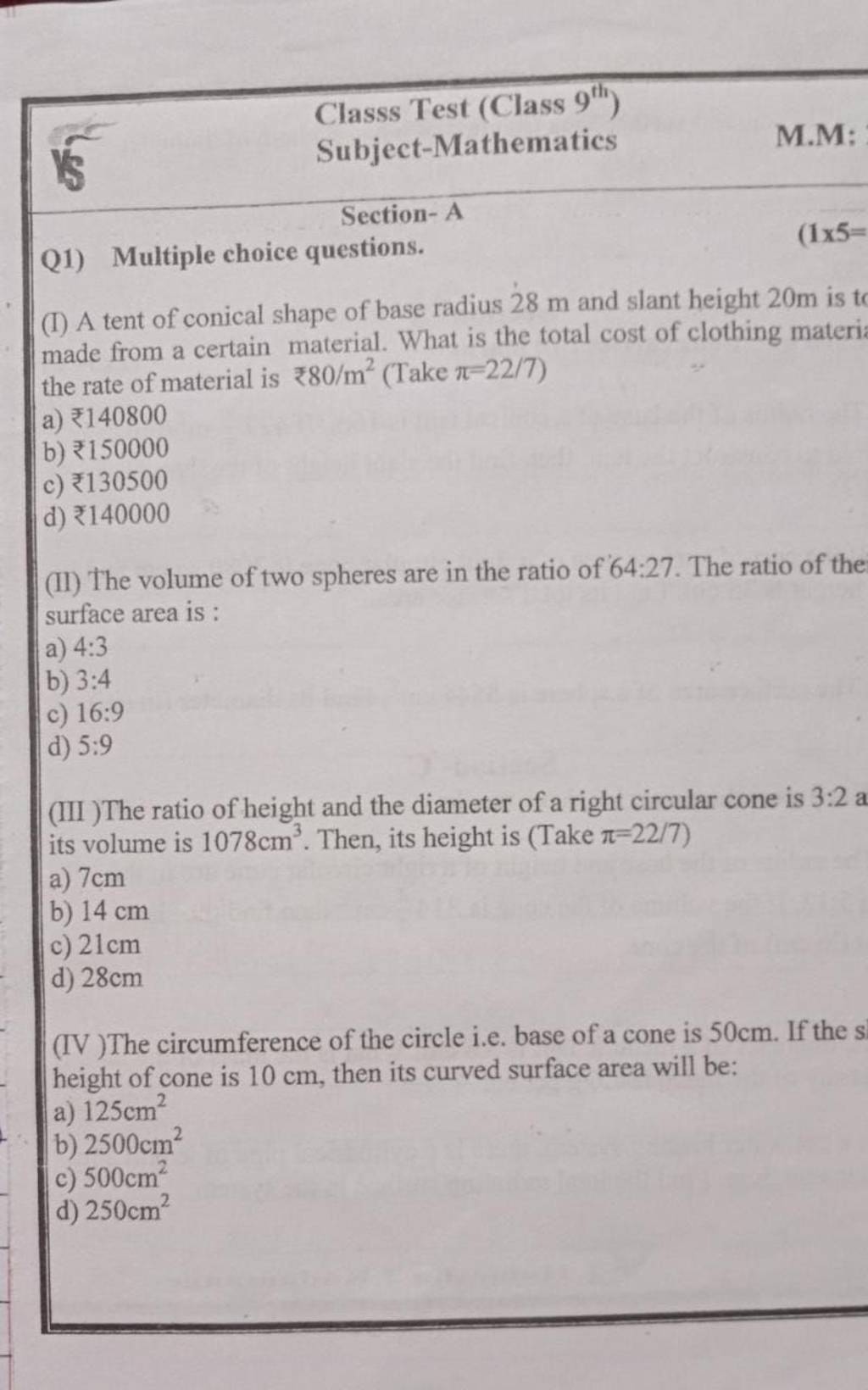 Classs Test (Class 9th  )
Subject-Mathematics
M.M:
Q1) Multiple choice