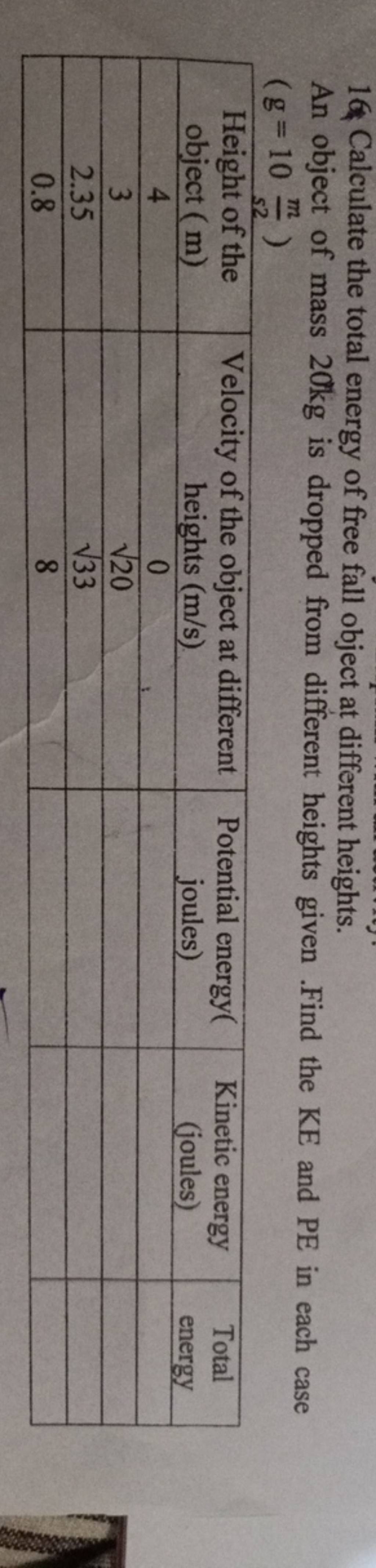16 Calculate the total energy of free fall object at different heights 16 Calculate the total energy of free fall object at different heights