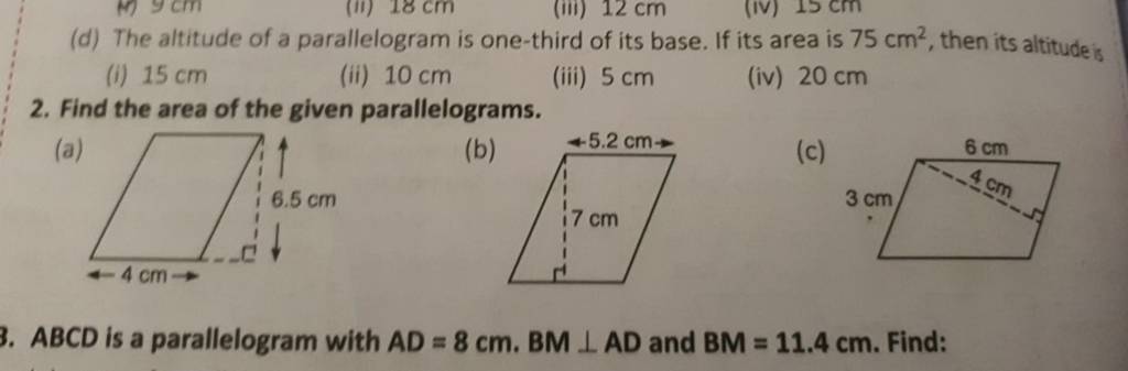 (d) The altitude of a parallelogram is one-third of its base. If its a