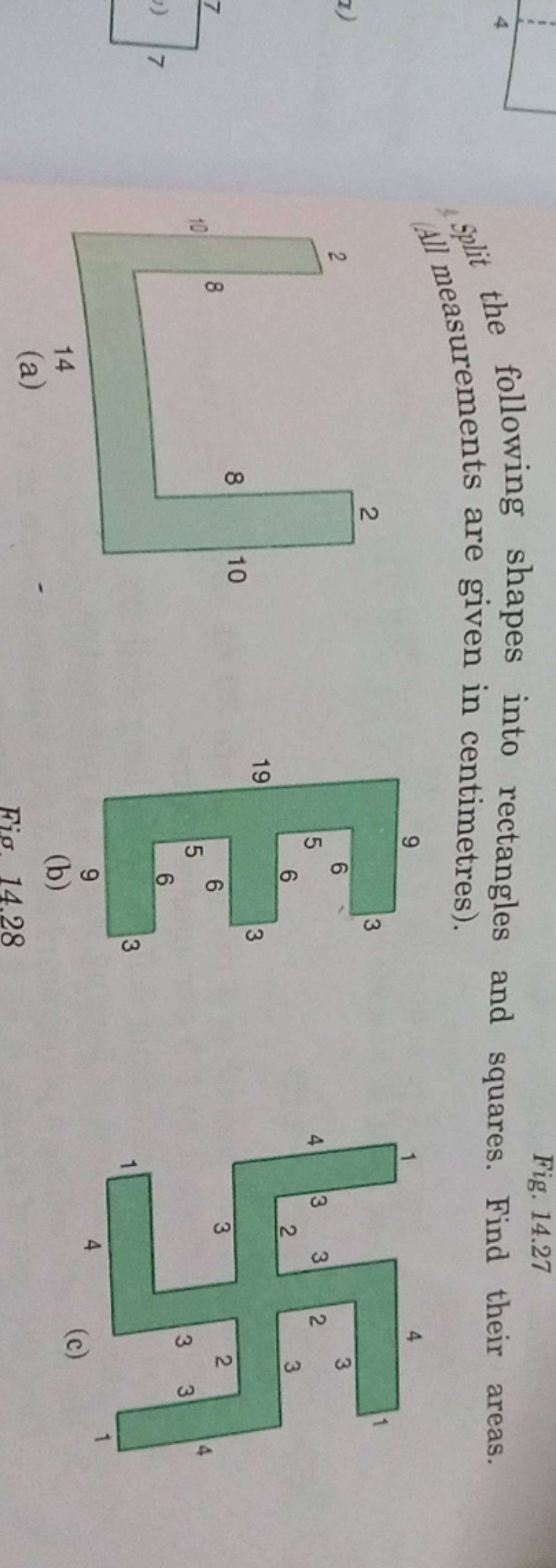 Split The Following Shapes Into Rectangles And Squares. Find Their Areas...