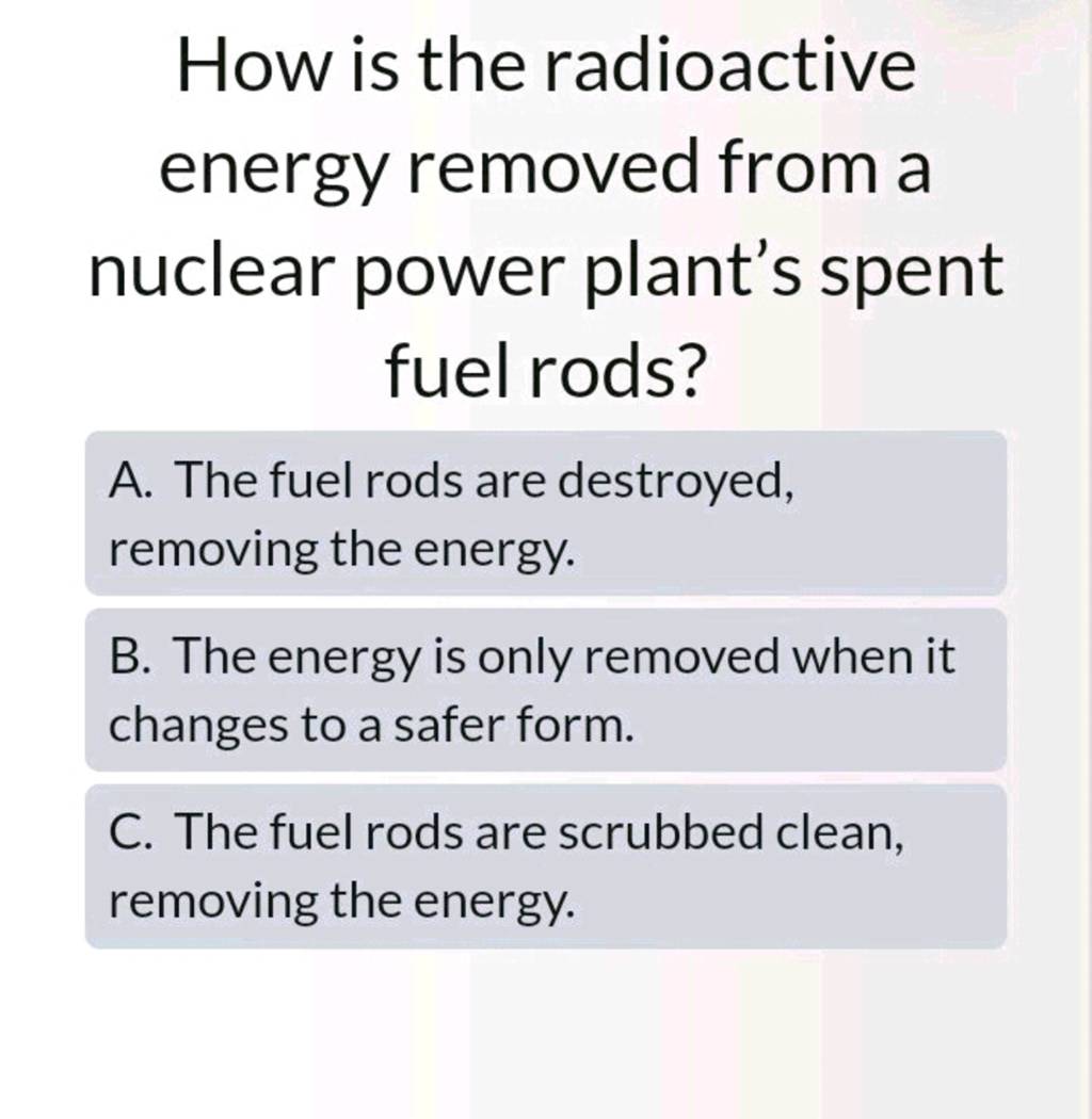 How is the radioactive energy removed from a nuclear power plant's spe