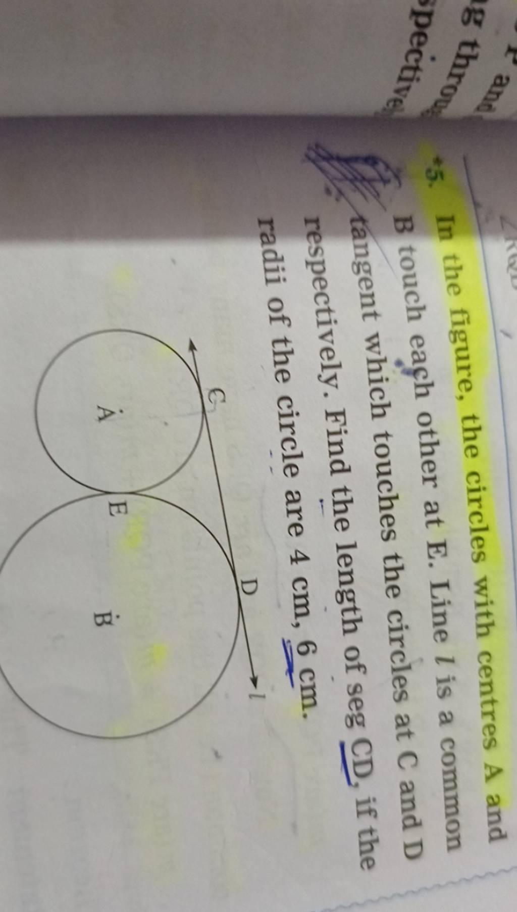 *5. In The Figure, The Circles With Centres A And B Touch Each Other At E..