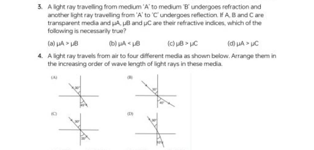 A light ray travels from air to four different media as shown below. Arra..