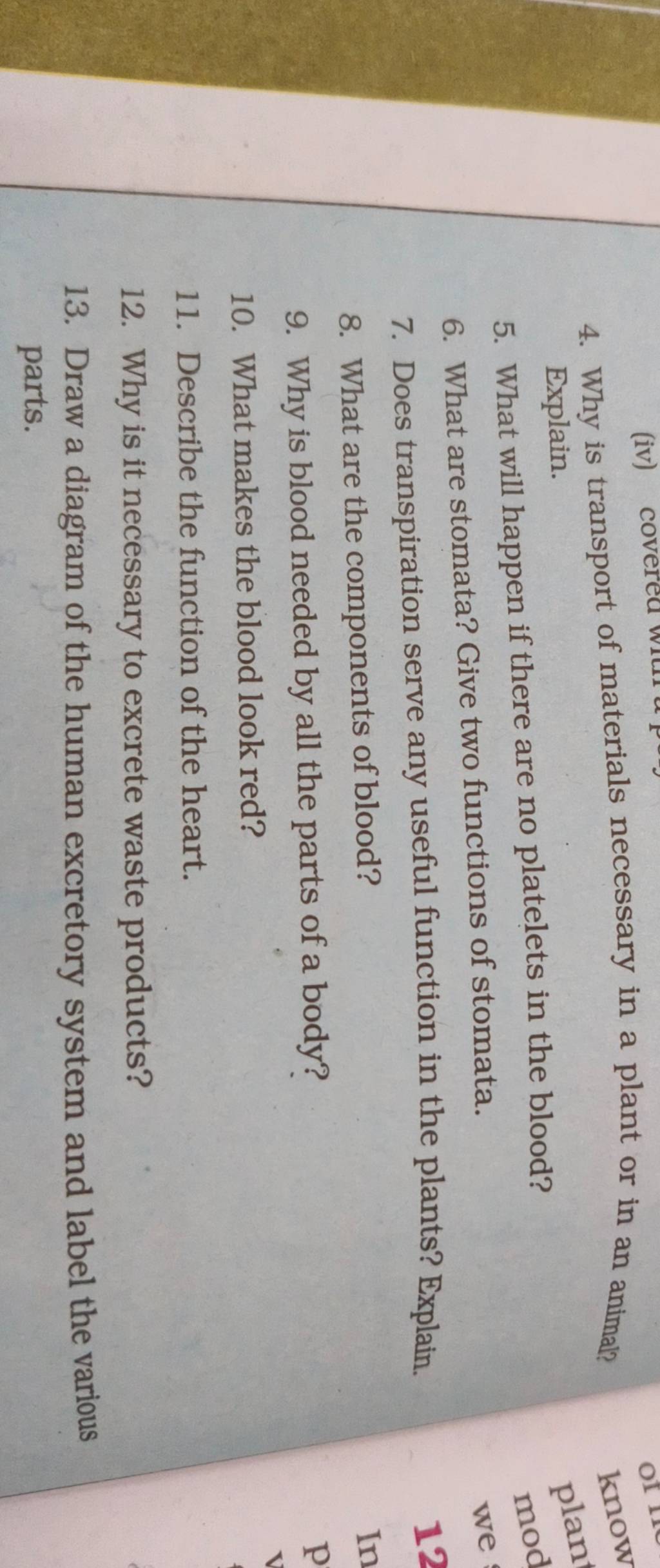 4. Why is transport of materials necessary in a plant or in an animal? Ex..