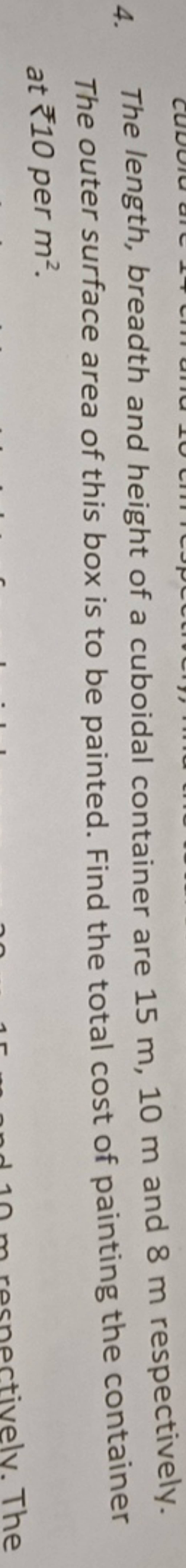 4-the-length-breadth-and-height-of-a-cuboidal-container-are-15-m-10-m-a