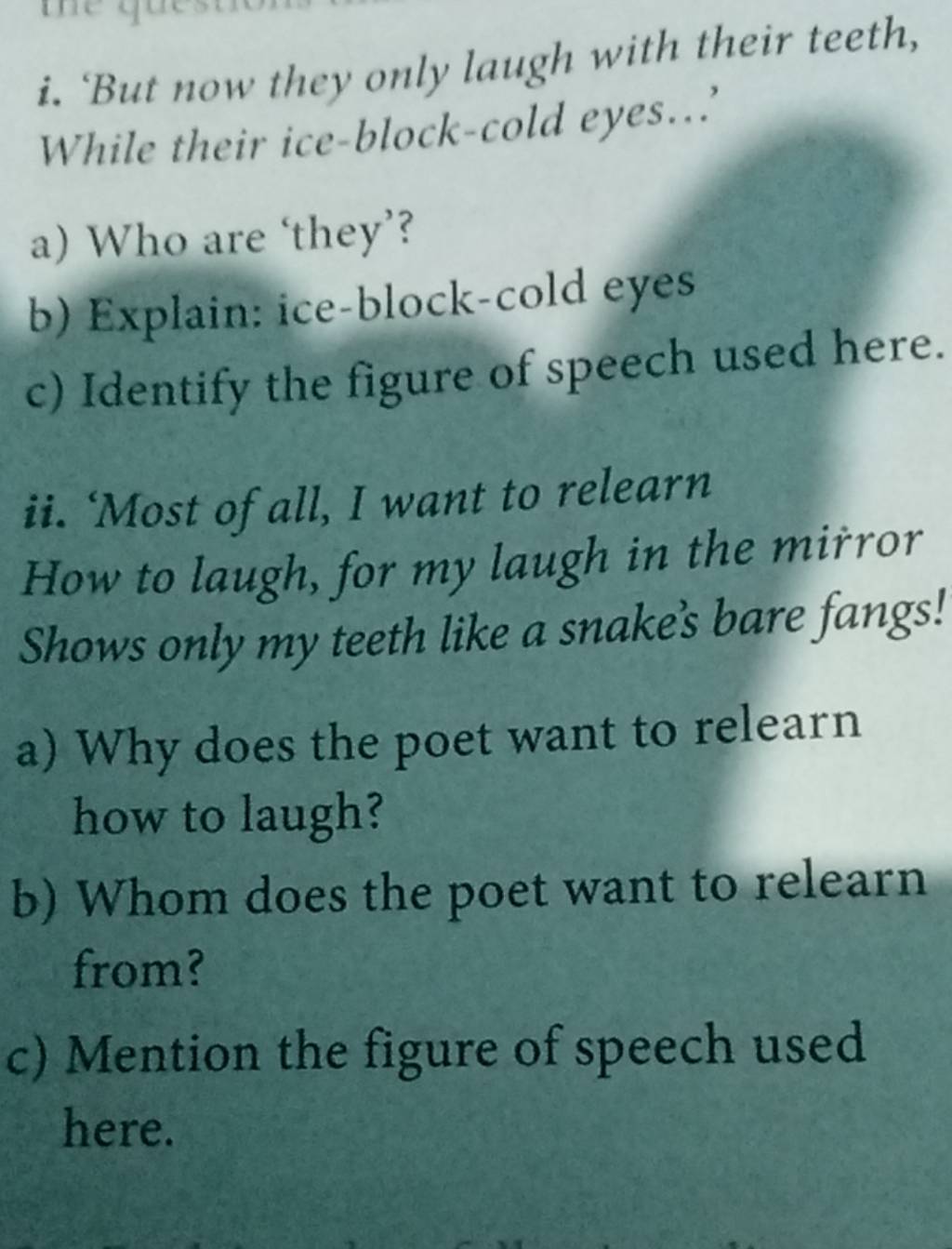 i. 'But now they only laugh with their teeth, While their iceblockcold