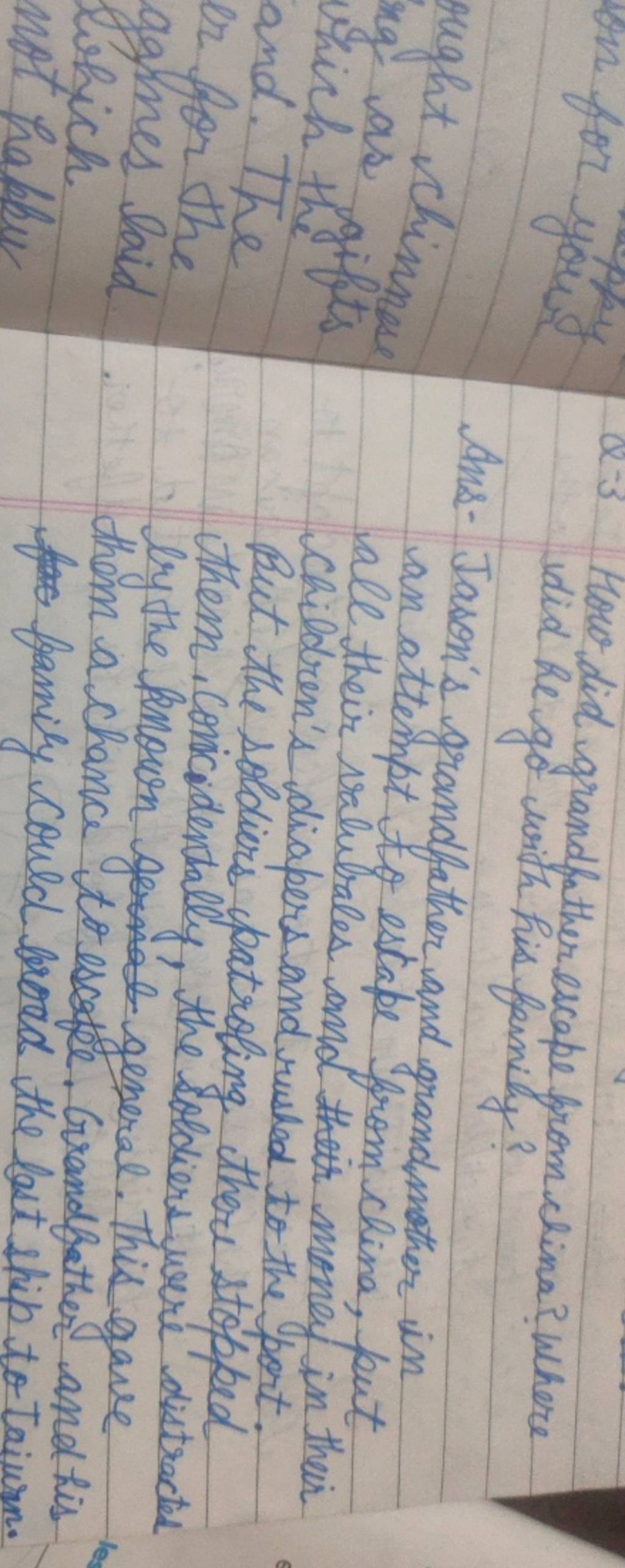 Q 3 How Did Grandfather Escape From China Where Did Re Go With His Ferni 