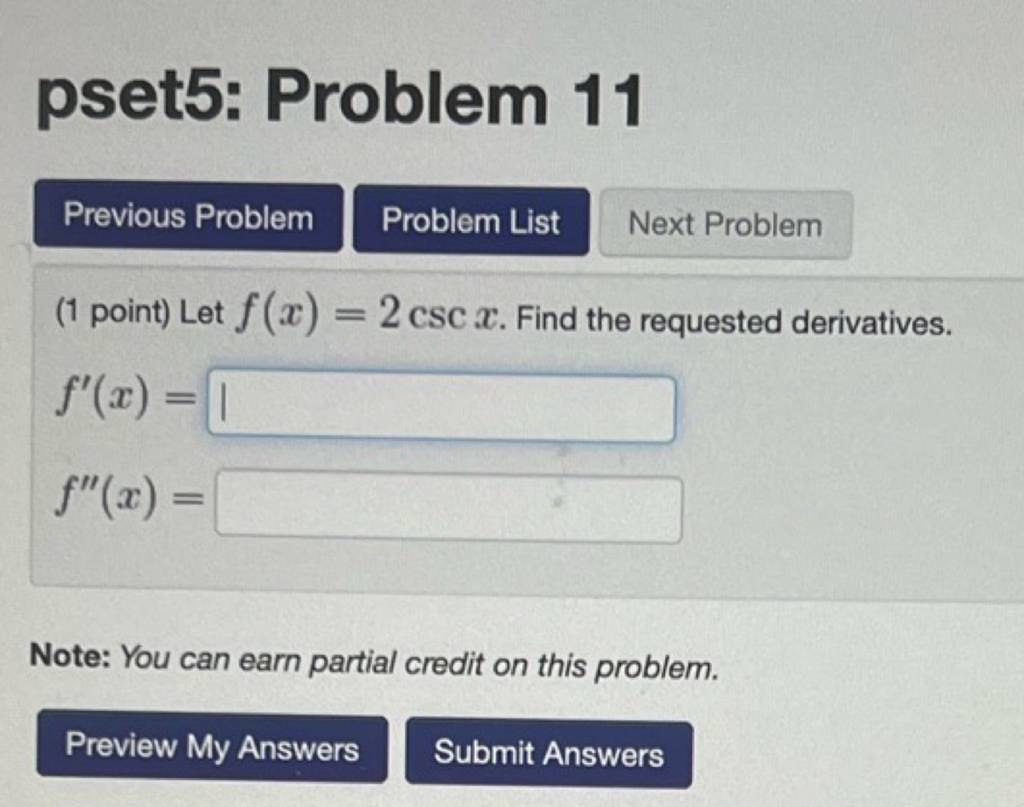 pset5: Problem 11
Previous Problem Problem List Next Problem
(1 point)