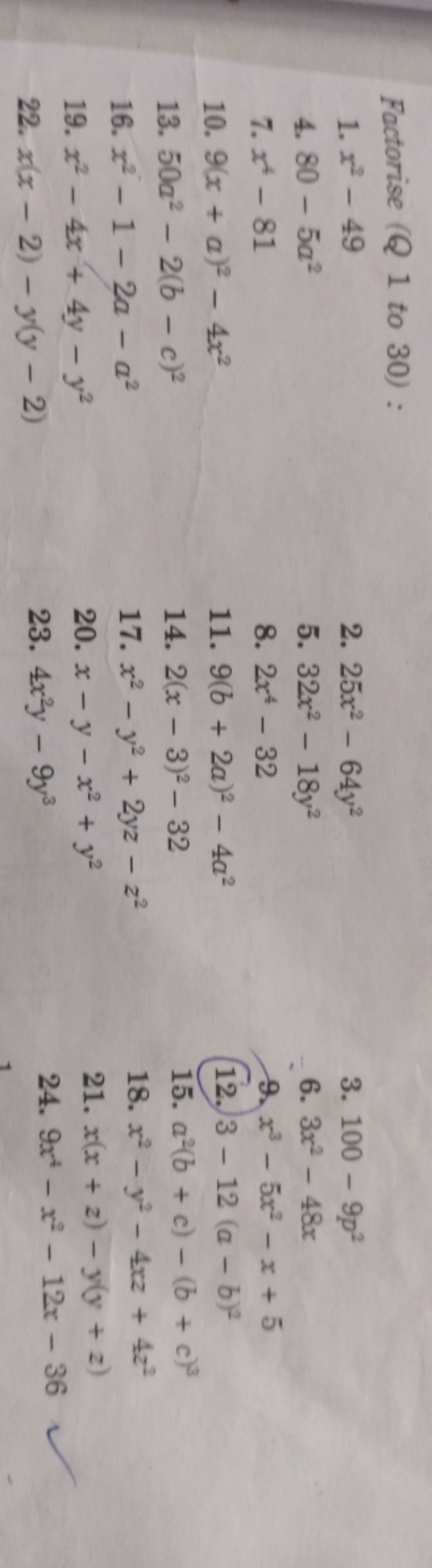 Factorise Q1 To 30 1 X2 49 2 25x2 64y2 3 100 9p2 4 80 5a2 5 32x2 factorise-q1-to-30-1-x2-49-2-25x2-64y2-3-100-9p2-4-80-5a2-5-32x2