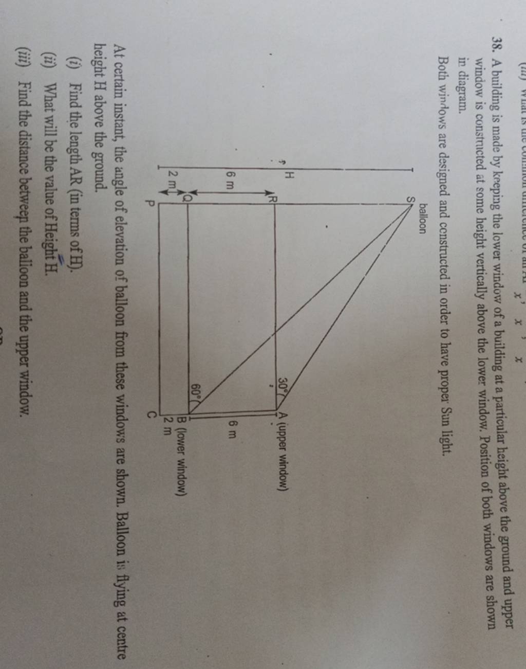 38. A building is made by keeping the lower window of a building at a par..