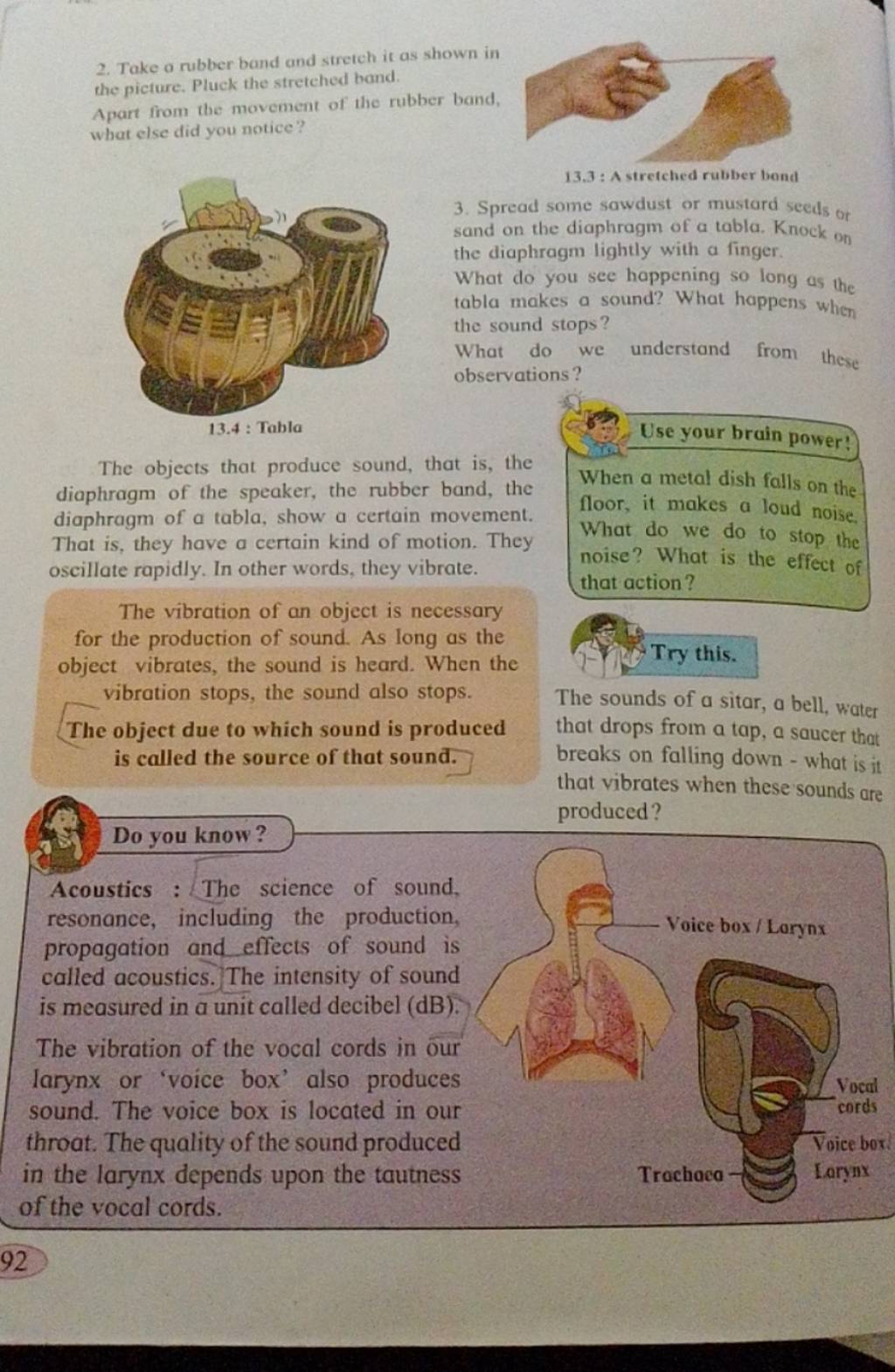 2. Take o rubber band and stretch it as shown in the picture. Pluck the s..