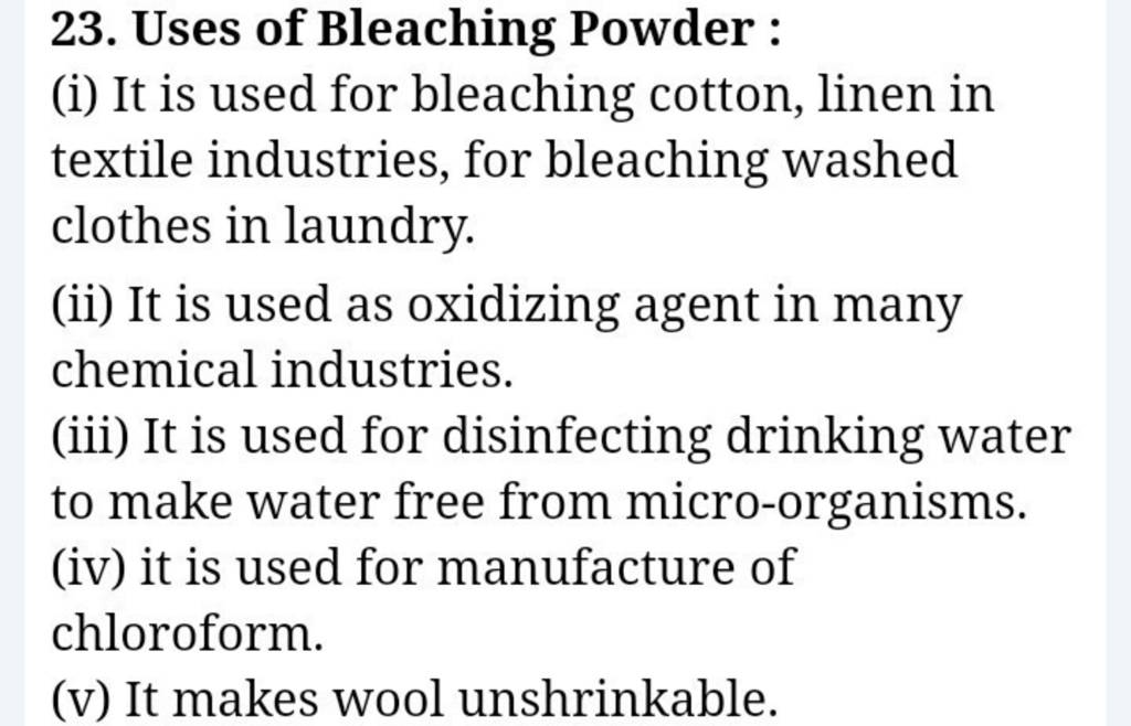 23. Uses of Bleaching Powder : | Filo