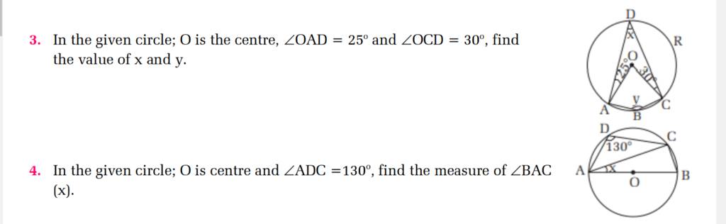 3. In the given circle; O is the centre, ∠OAD=25∘ and ∠OCD=30∘, find the