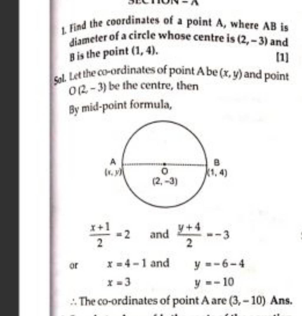 1. Find the coordinates of a point A, where AB is diameter of a circle wh..