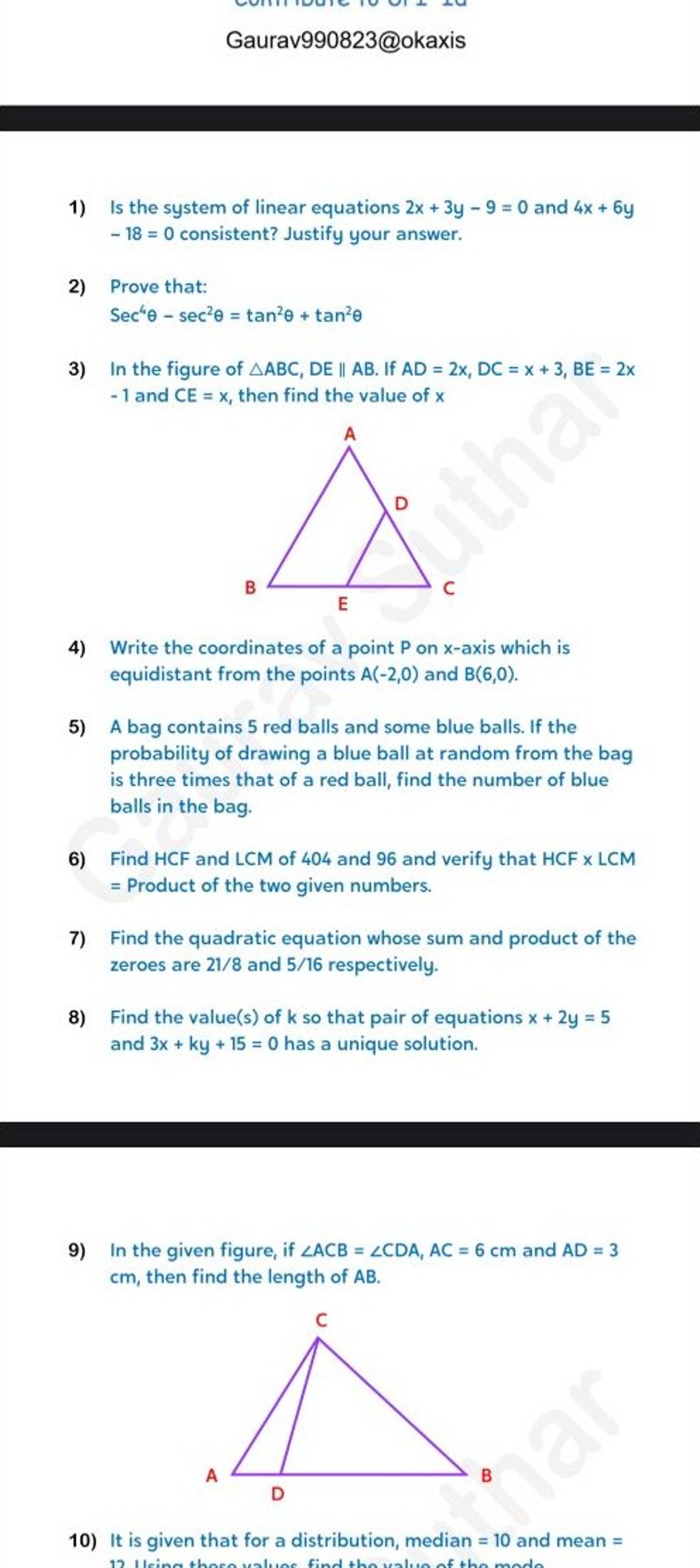 Gaurav990823okaxis 1) Is the system of linear equations 2x+3y−9=0 and 4x..