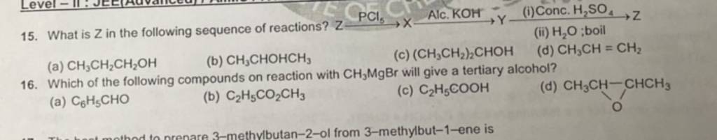 What Is Z In The Following Sequence Of Reactions Z PCl5 Alc KOH X i 