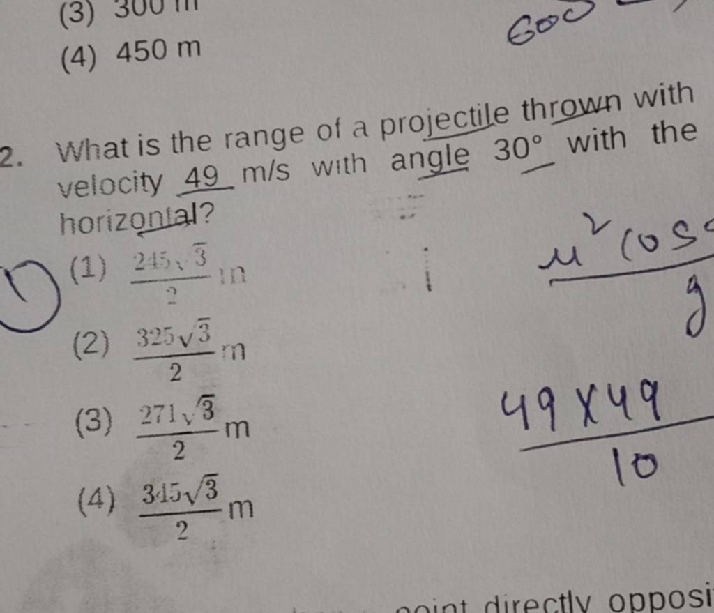 What Is The Range Of A Projectile Thrown With Velocity 49