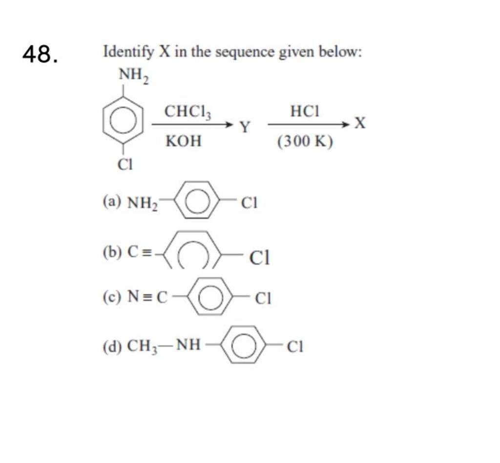 Identify X In The Sequence Given Below KOH CHCl3 Y 300 K HCl X Filo identify-x-in-the-sequence-given-below-koh-chcl3-y-300-k-hcl-x-filo