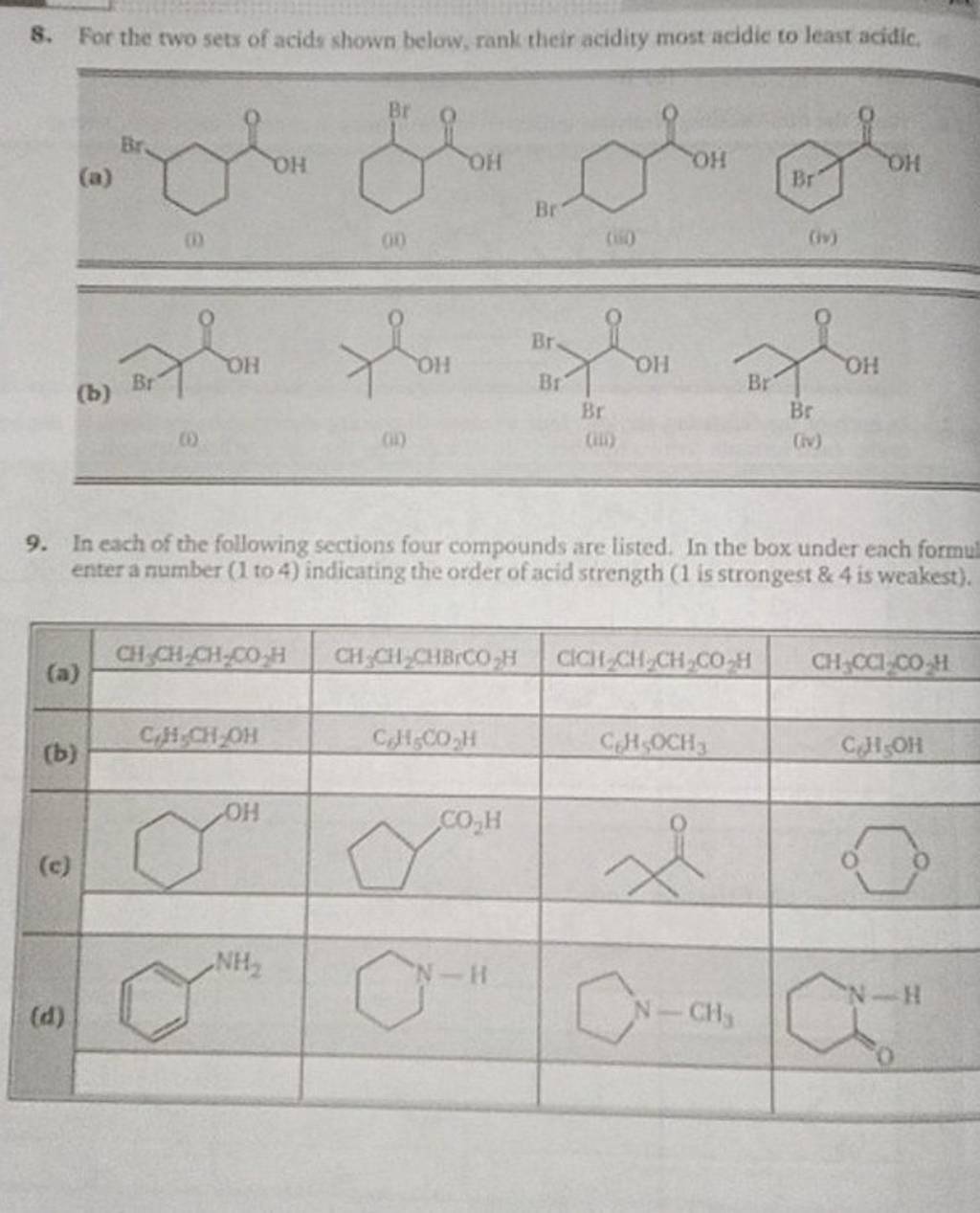 8. For the two sets of acids shown below, rank their acidity most acidie ..