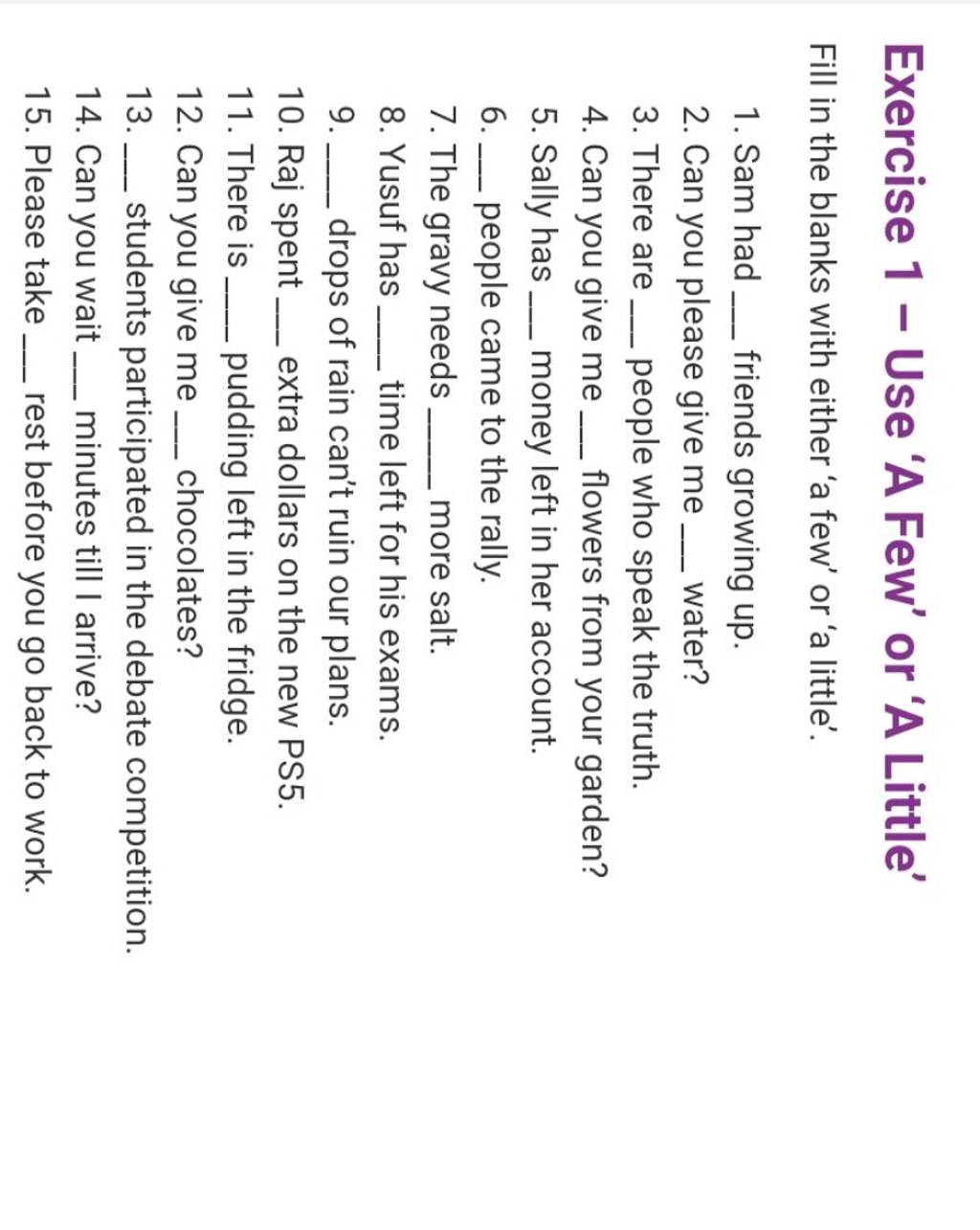 Exercise 1 Use A Few Or A Little Fill In The Blanks With Either a