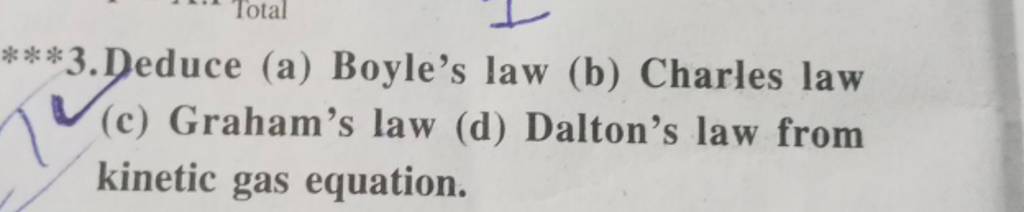 3-deduce-a-boyle-s-law-b-charles-law-c-graham-s-law-d-dalton-s-l