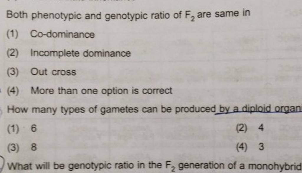 How many types of gametes can be produced by a diploid organ Filo