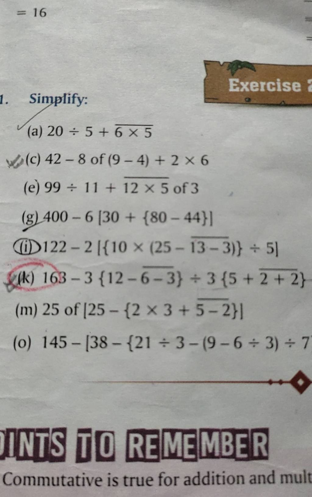 16 Simplify: (a) 20÷5+6×5​ (c) 42−8 of (9−4)+2×6 (e) 99÷11+12×5​ of