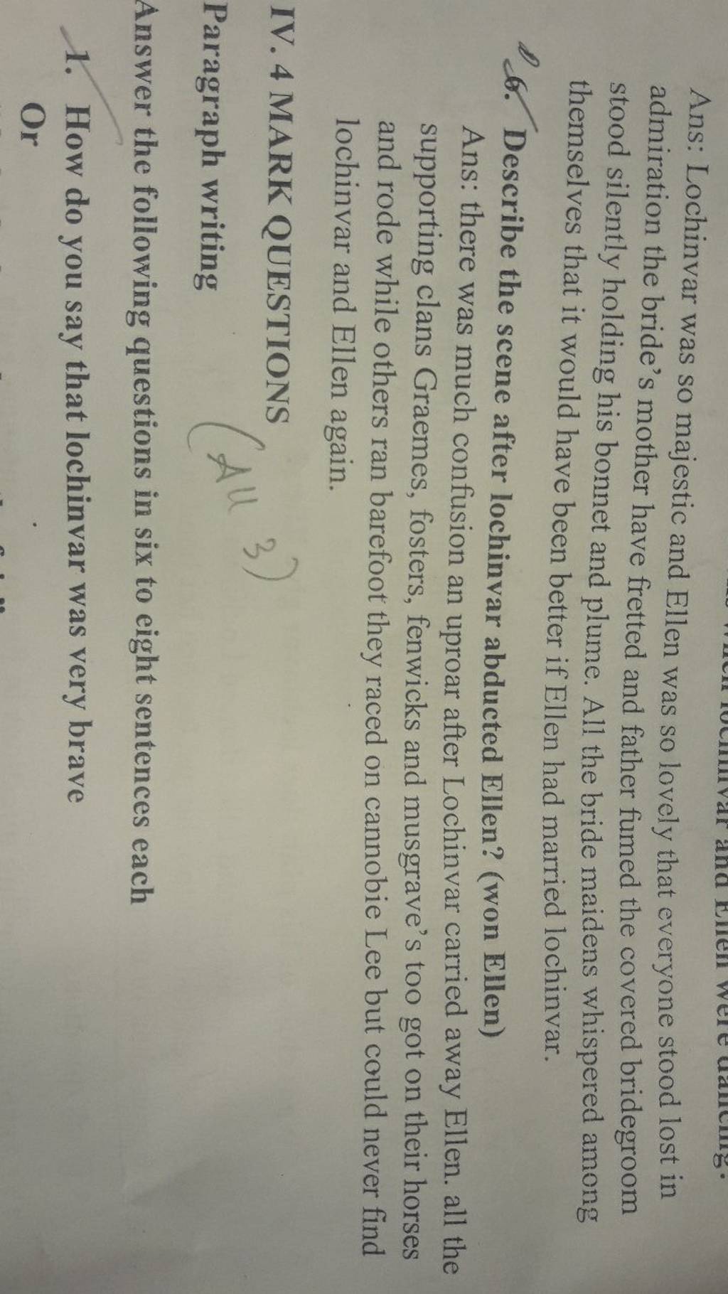 Ans Lochinvar was so majestic and Ellen was so lovely that everyone stoo..