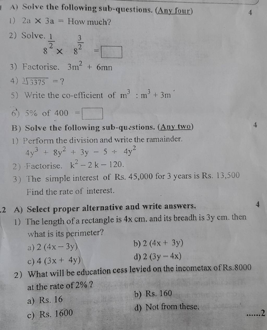 2a×3a= Haw much? 2) Solve. 821 ×823 = 3) Factorise. 3m2+6mn 4) 33375