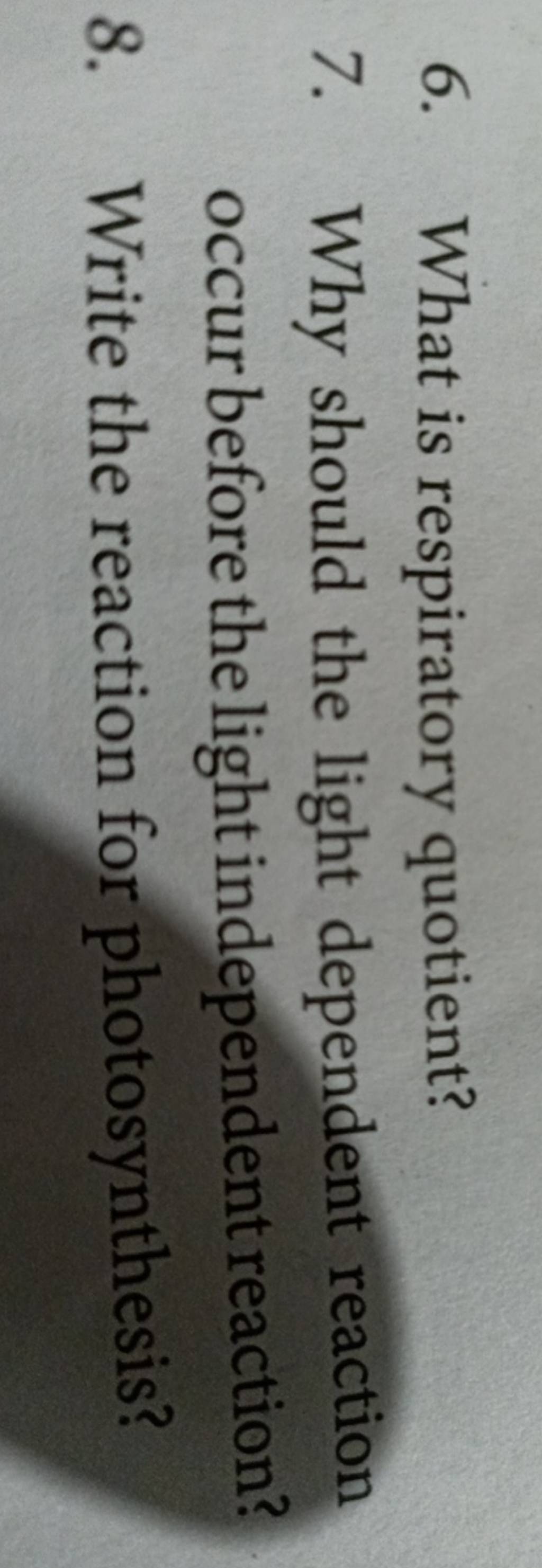 6-what-is-respiratory-quotient-7-why-should-the-light-dependent-reacti