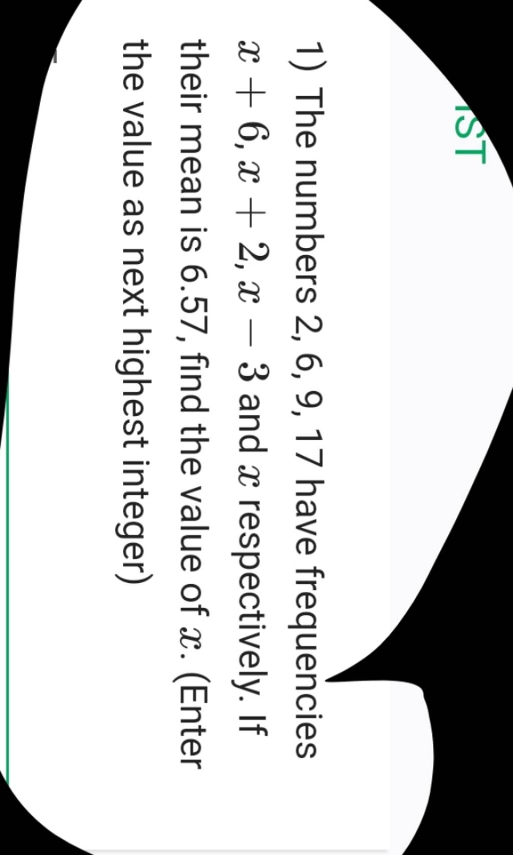 1-the-numbers-2-6-9-17-have-frequencies-x-6-x-2-x-3-and-x-respectively