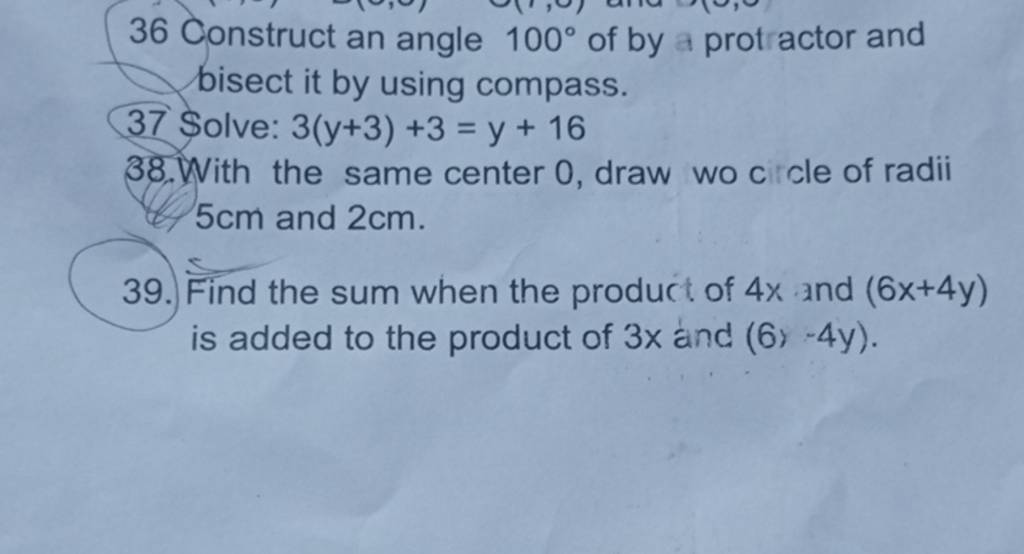 36 Construct an angle 100∘ of by a protractor and bisect it by using comp..
