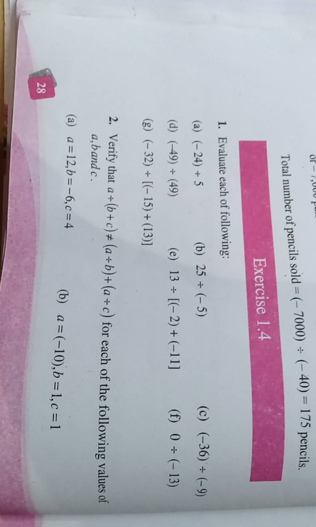 (−32)÷[(−15)+(13)] 2. Verify That A÷(b+c) =(a÷b)+(a÷c) For Each Of The F..