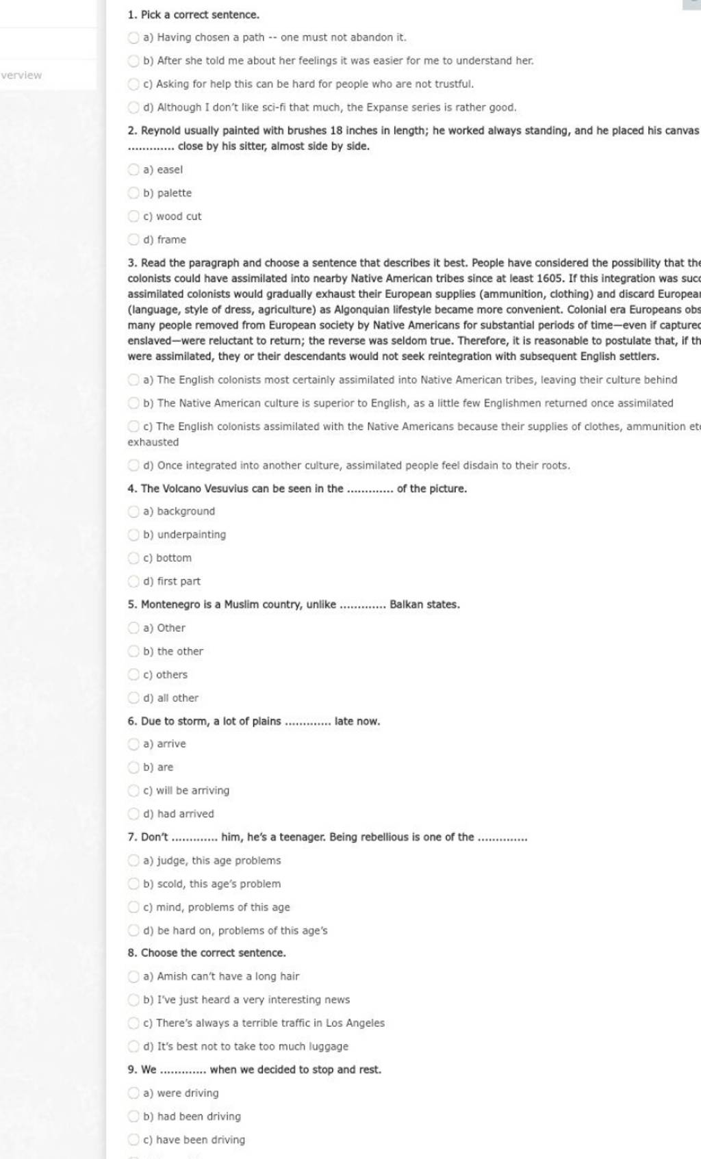 1. Pick a correct sentence.a) Having chosen a path ⋯ one must not abandon..