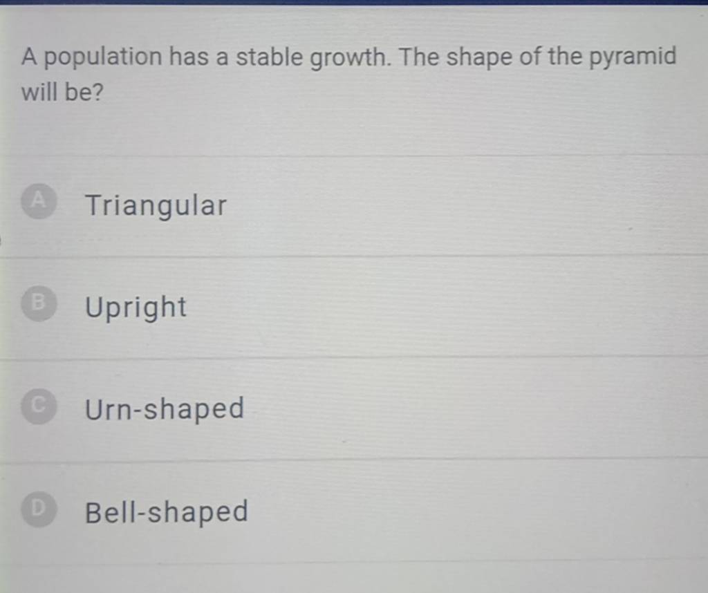 a-population-has-a-stable-growth-the-shape-of-the-pyramid-will-be-filo