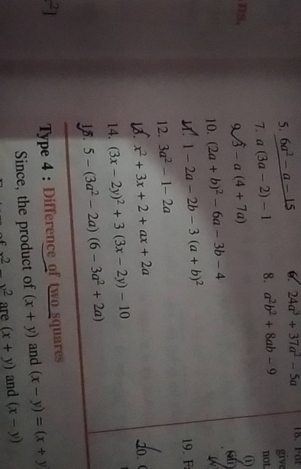 5. 6a2−a−15 6. 24a3+37a2−5a 7. a(3a−2)−1 8. a2b2+8ab−9 93^−a(4+7a) 10. (2..