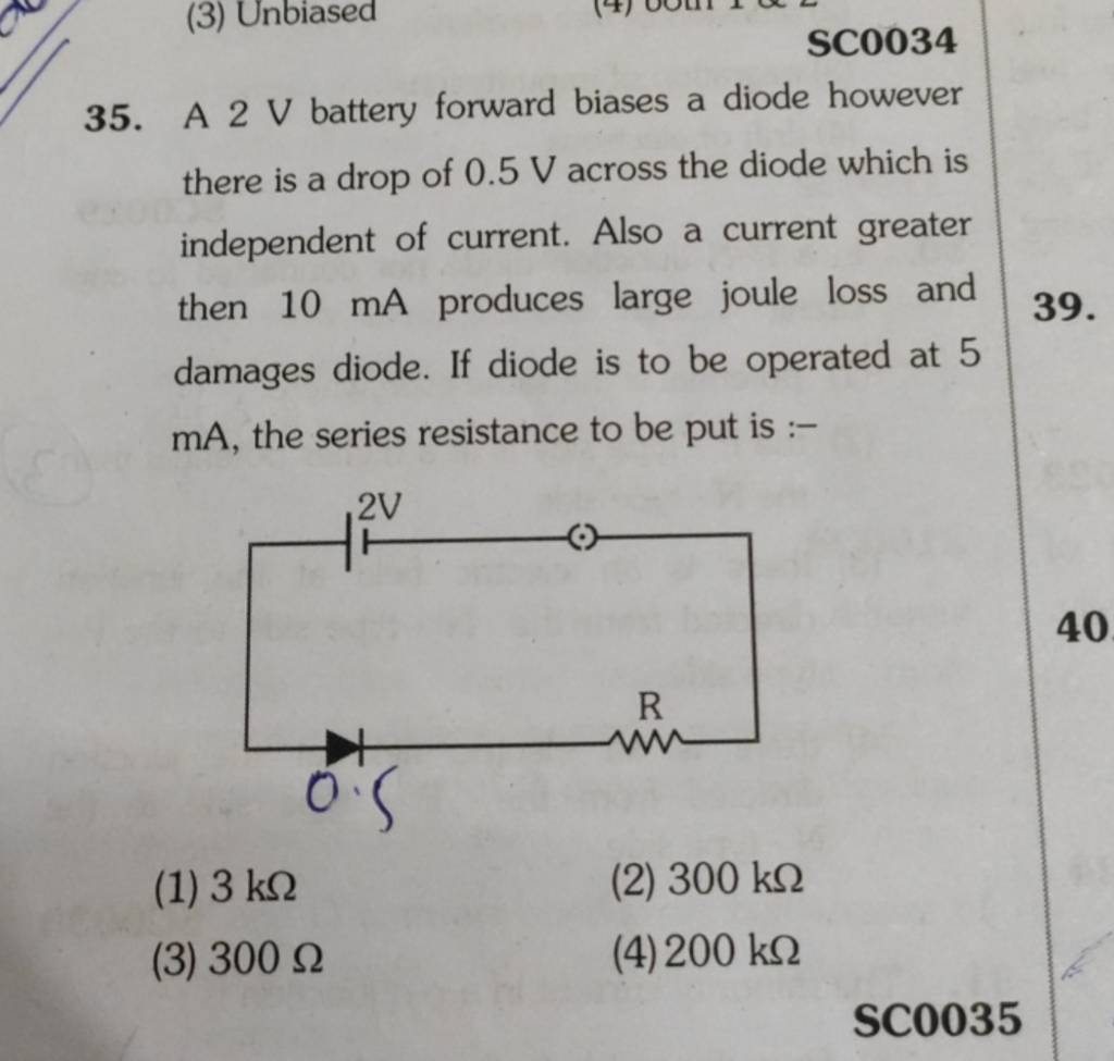 A 2 V Battery Forward Biases Diode Then 10 MA Produces Large Damages Di.. 