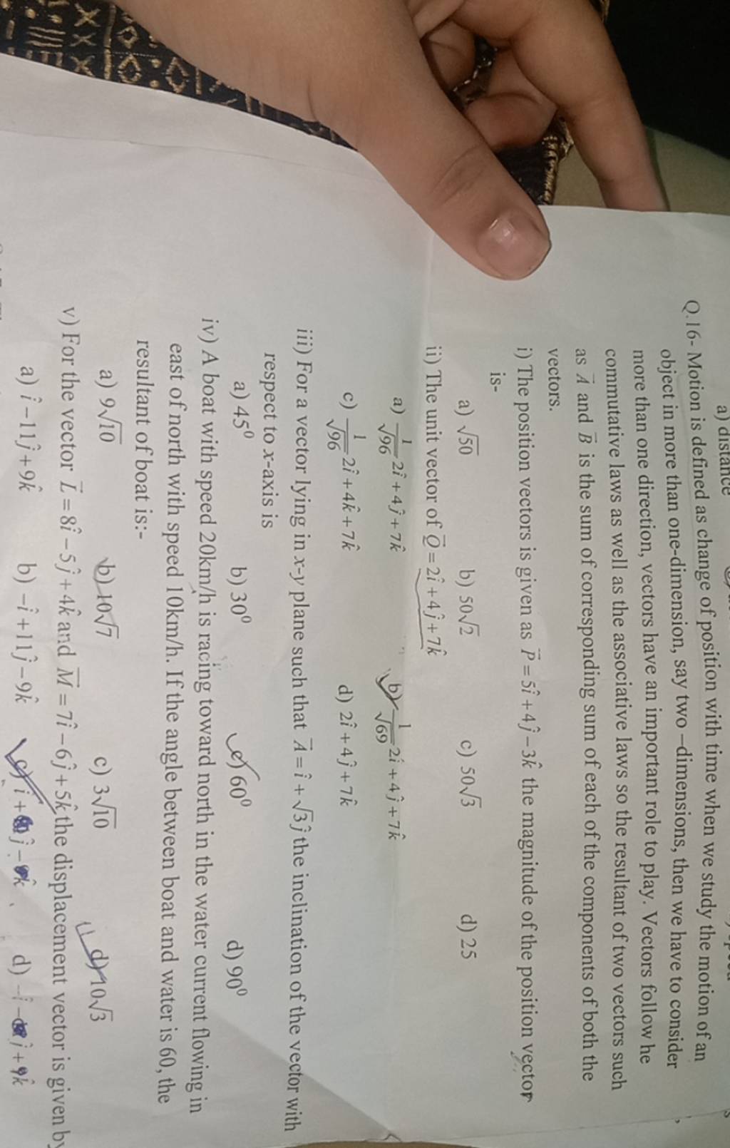 For the vector l 8i 5j 4k and m 7i 6j 5k the displacement vecto 