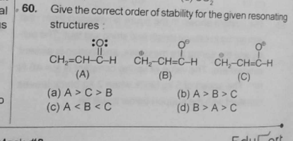 Give The Correct Order Of Stability For The Given Resonating Structures