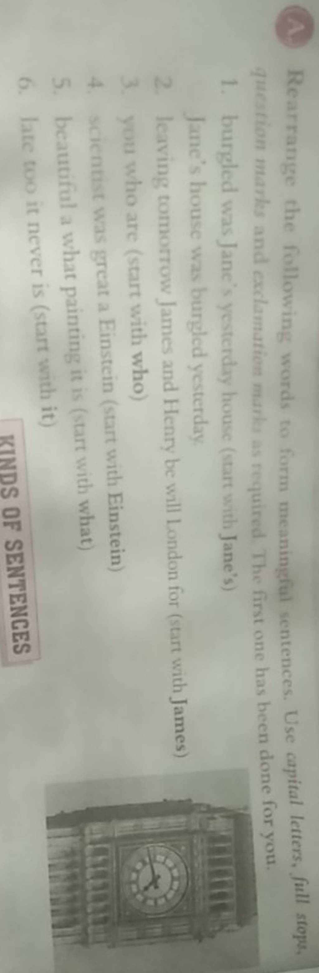  a rearrange the following words to form meaningful sentences use capit 