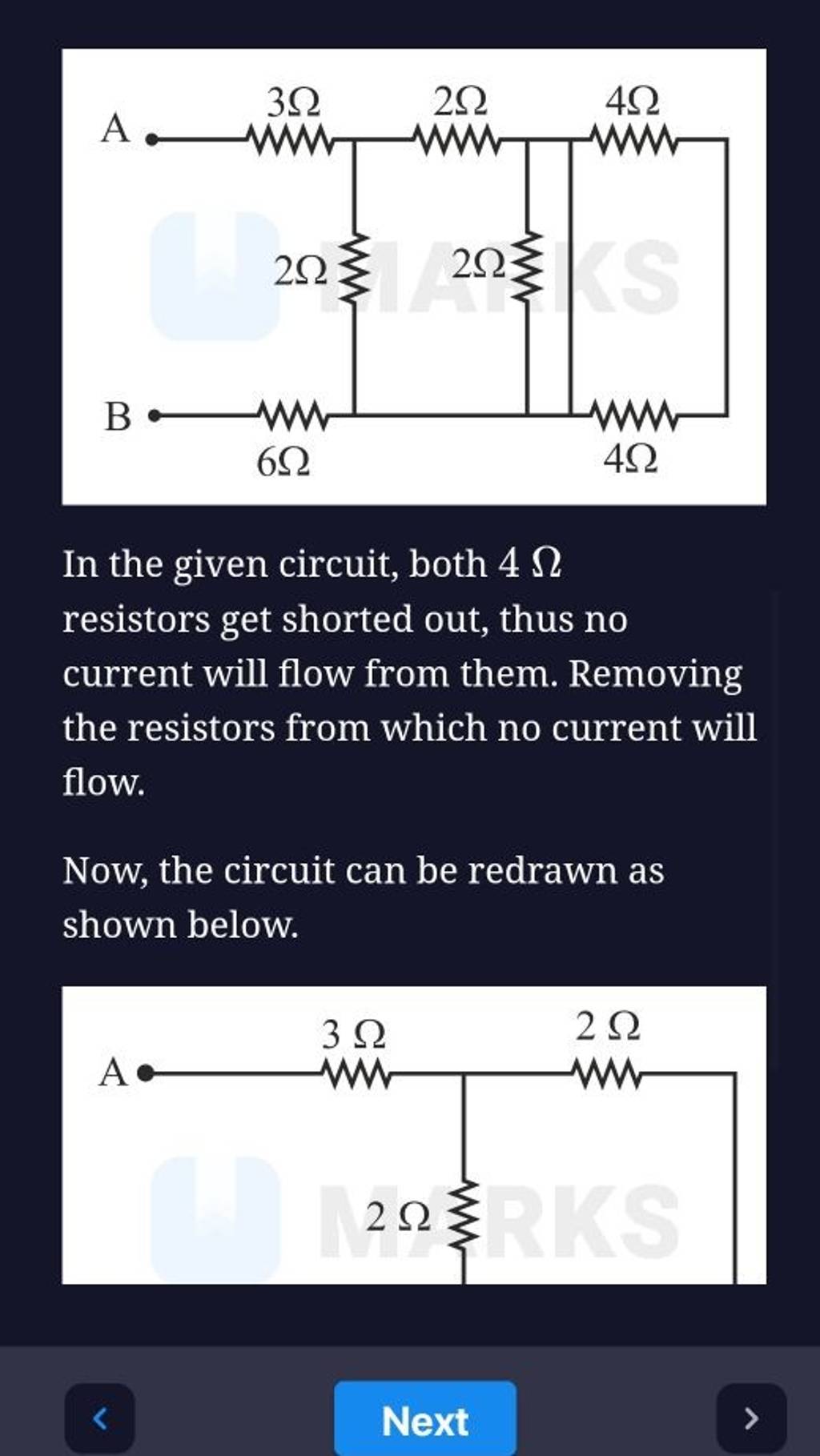 In the given circuit, both 4Ω resistors get shorted out, thus no current