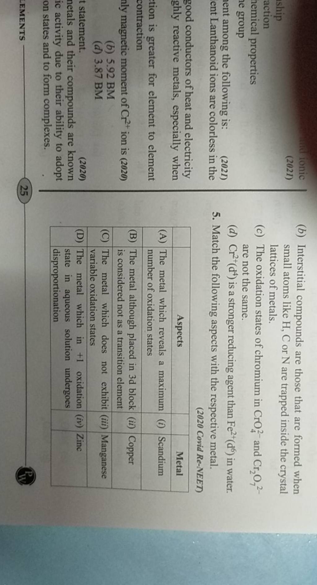 (b) Interstitial Compounds Are Those That Are Formed When Small Atoms Lik..