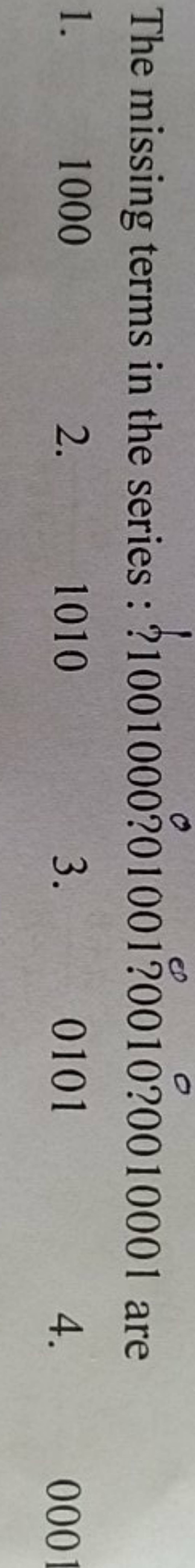 the-missing-terms-in-the-series-1001000-01001-0010-0010001-are-filo