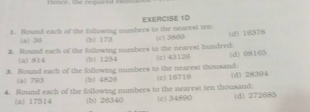 EXERCISE 10 1. Round each of the following numbers to the nearest